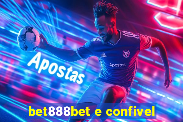 bet888bet e confivel